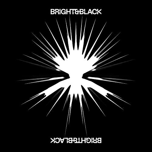 Bright & Black The Album And New CD