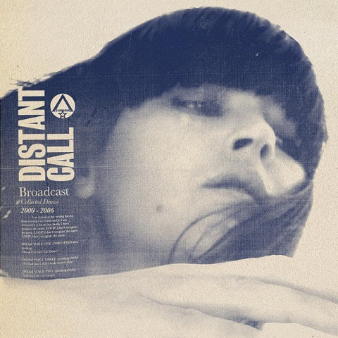 Broadcast Distant Call Collected Demos 2000-2006 2000 2006 New CD