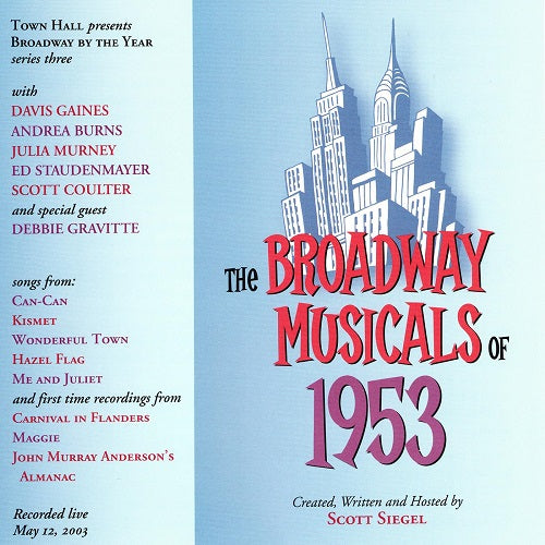 Broadway Musicals Of 1953 With Julia Murney Debbie Gravitte Davis Gaines New CD