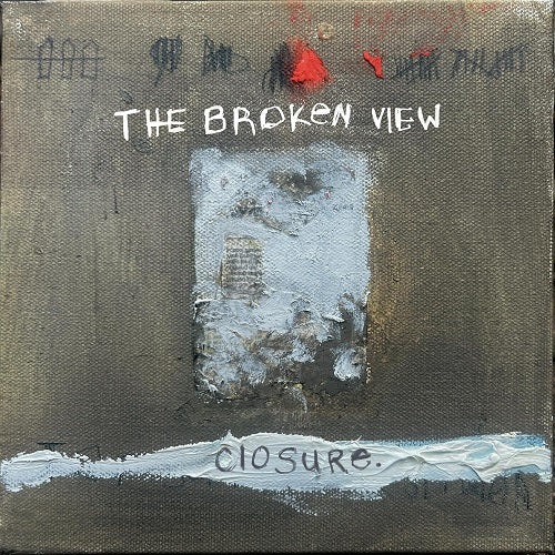 Broken View Closure New CD Presale