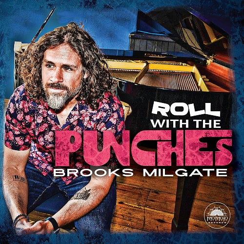 Brooks Milgate Roll With The Punches New CD Presale
