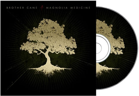 BROTHER CANE Magnolia Medicine Digipak New CD Presale