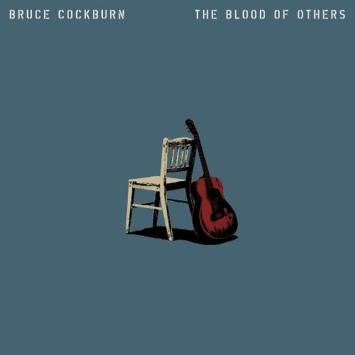 Bruce Cockburn The Blood of Others New CD Presale