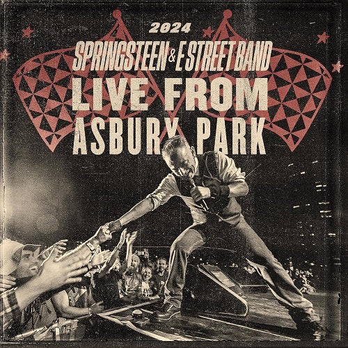 Bruce Springsteen & the E Street Band Live From Asbury Park 2024 CD Presale