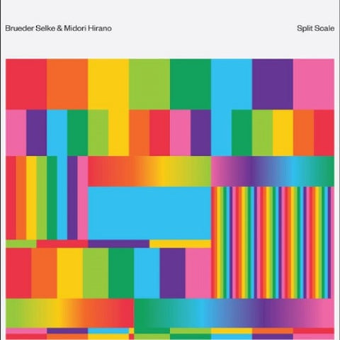 Brueder Selke & Midori Hirano Split Scale And New CD