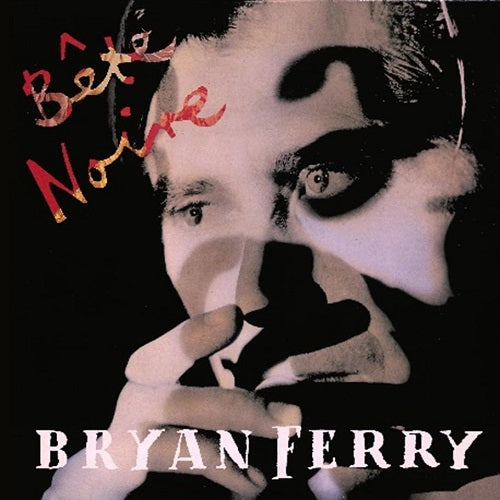 Bryan Ferry Bete Noire Deluxe Edition 2 Disc New CD Presale