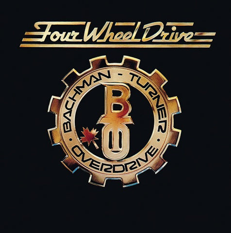 Bto Bachman Turner Overdrive Four Wheel Drive New CD
