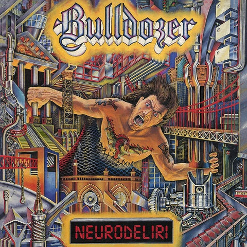 Bulldozer Neurodeliri New CD