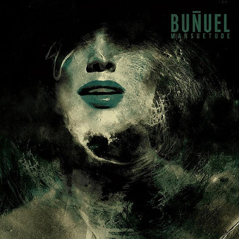 BUNUEL Mansuetude New CD