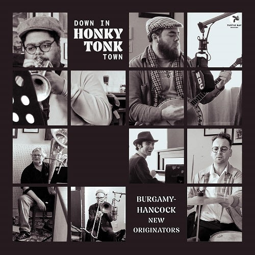 Burgamy Hancock New Originators Down In Honky Tonk Town New CD Presale