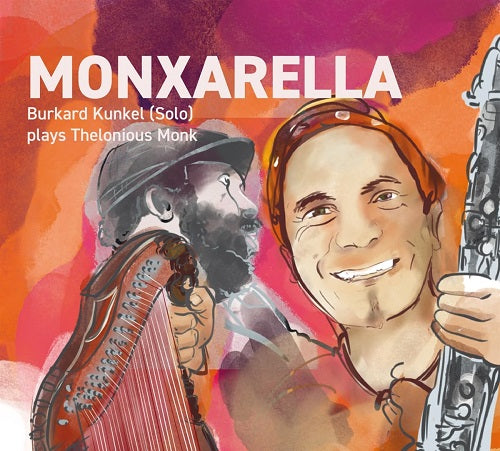 Burkard Kunkel Monxarella New CD Presale