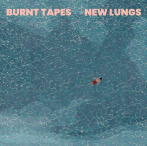 Burnt Tapes New Lungs New CD Presale