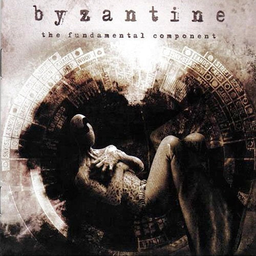 Byzantine The Fundamental Component New CD