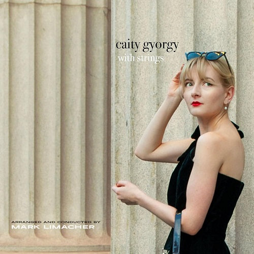 Caity Gyorgy With Strings New CD Presale