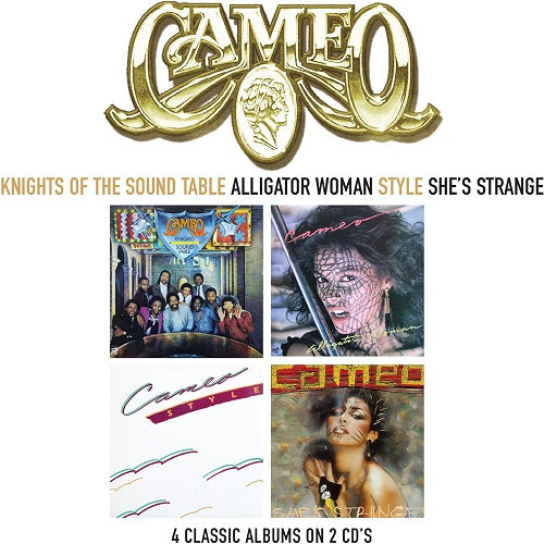 Cameo Knights of the Sound Table + Alligator Woman + Style + Shes Strange New CD