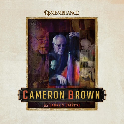 Cameron Brown Remembrance New CD Presale
