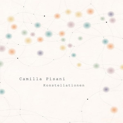 Camilla Pisani Konstellationen New CD Presale