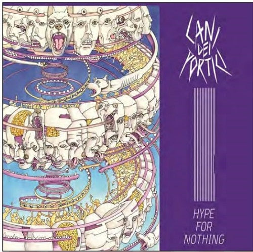 Cani Dei Portici Hype for Nothing New CD
