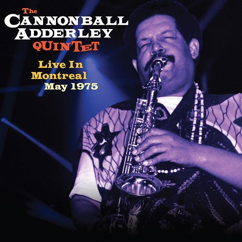 Cannonball Adderley Live In Montreal May 1975 New CD