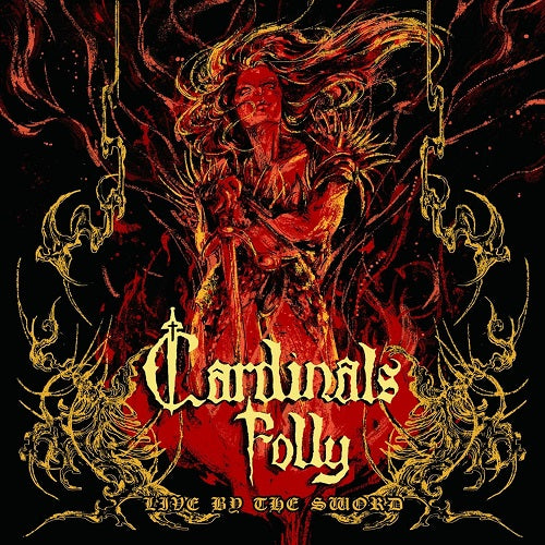 Cardinals Folly Live by the Sword New CD