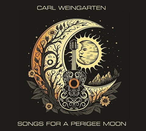 Carl Weingarten Songs For A Perigee Moon New CD