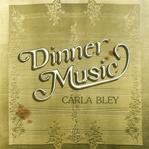 Carla Bley Dinner Music UHQCD New CD