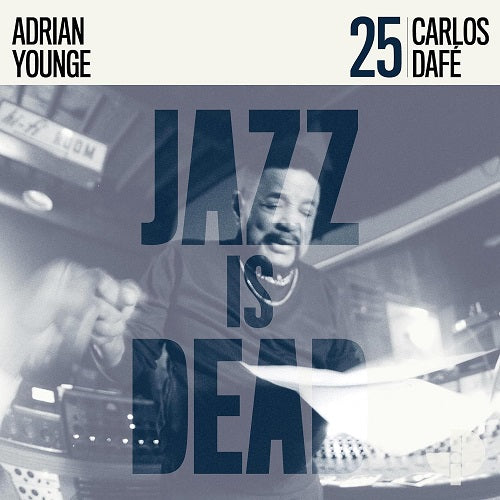 Carlos Dafe & Adrian Younge Carlos Dafe JID025 And New CD Presale
