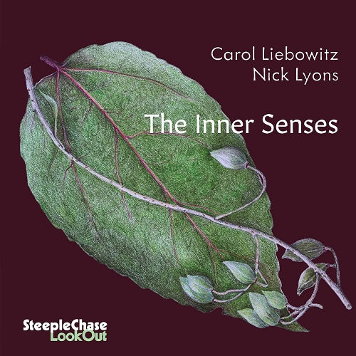 CAROLL LIEBOWITZ & NICK LYONS The Inner Senses And New CD Presale
