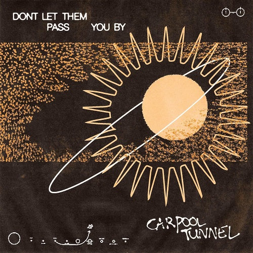 Carpool Tunnel Don't Let Them Pass You By Dont New CD