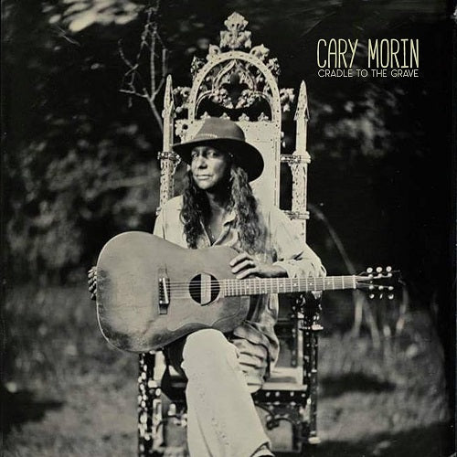 Cary Morin Cradle To The Grave New CD
