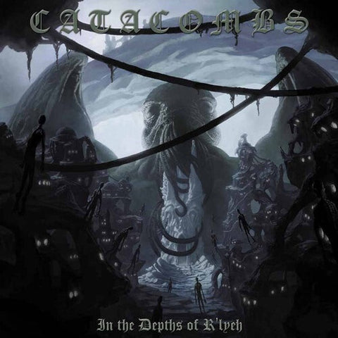 Catacombs In the Depths of R lyeh New CD Presale