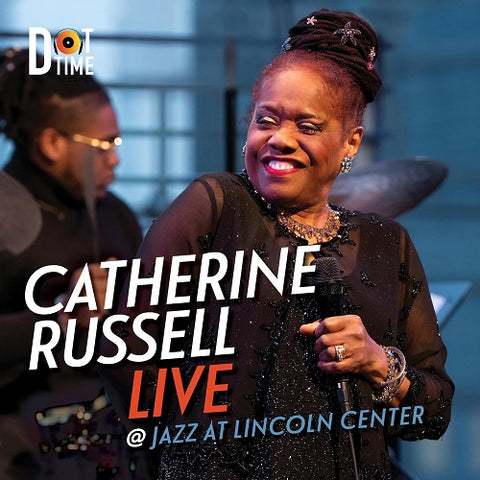 Catherine Russell Live at Jazz at Lincoln Center New CD Presale