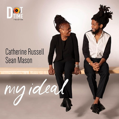 CATHERINE RUSSELL SEAN MASON My Ideal New CD