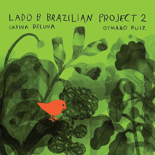 Catina Deluna Lado B Brazilian Project 2 Two New CD Presale