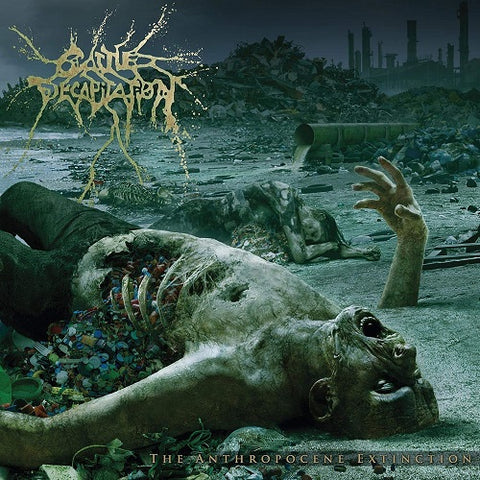 Cattle Decapitation The Anthropocene Extinction New CD Presale