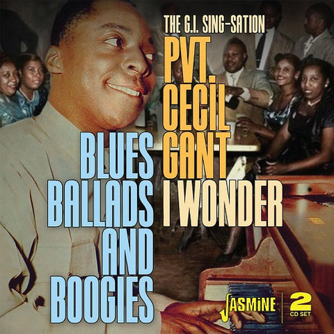 Cecil Gant I Wonder Blues Ballads & Boogie And New CD