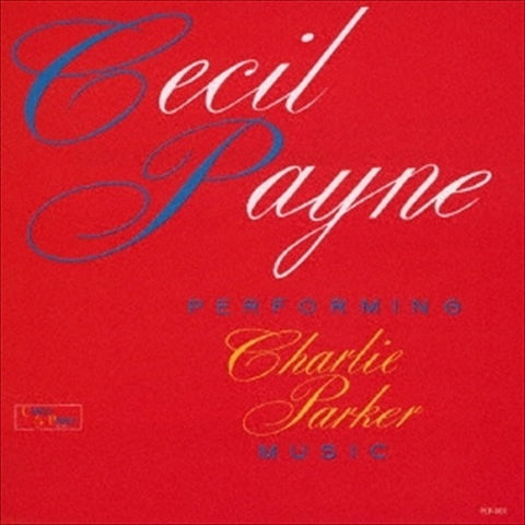 Cecil Payne Performing Charlie Parker Music New CD Presale