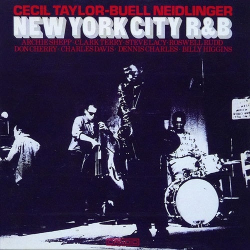 CECIL TAYLOR BUELL NEIDLINGER New York City R&B Jumpin Punkins New CD Presale