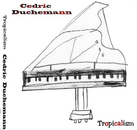 Cedric Ducheman Tropicalisme New CD