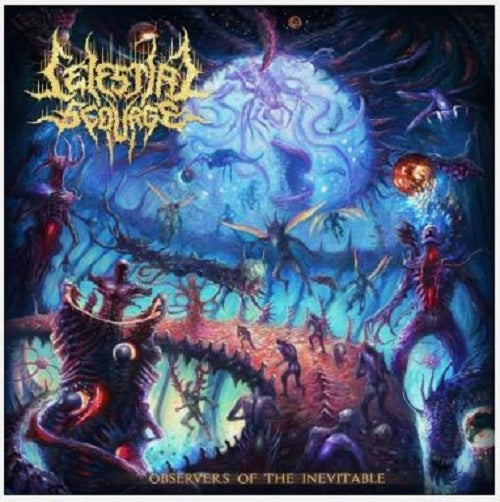 Celestial Scourge Observers of the Inevitable New CD