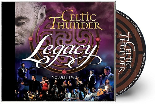 Celtic Thunder Legacy Volume 2 Vol Two 10th Anniversary Reissue New CD Presale