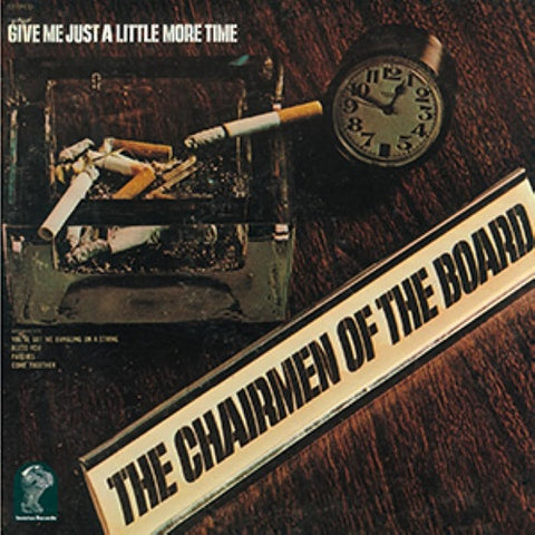 Chairmen of the Board Give Me Just a Little More Time New CD