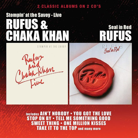 CHAKA KHAN RUFUS Stompin At The Savoy + Seal In Red 2 Disc New CD