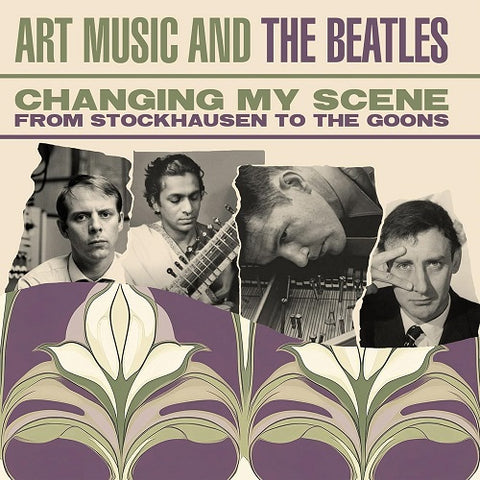 Changing My Scene Art Music and the Beatles 3 Disc New CD Box Set Presale