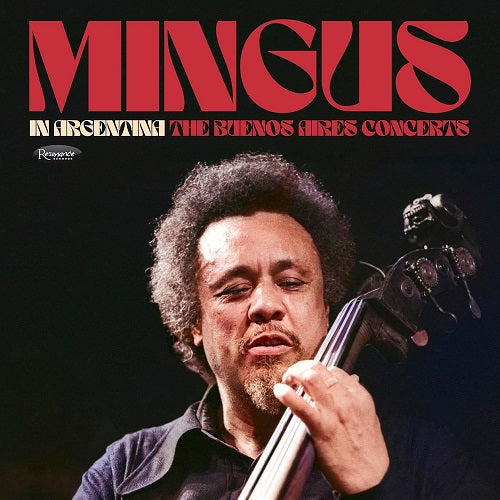 Charles Mingus In Argentina New CD Presale