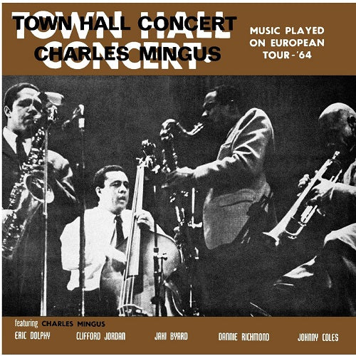 Charles Mingus Town Hall Concert 1964 Volume 1 Vol One New CD Presale