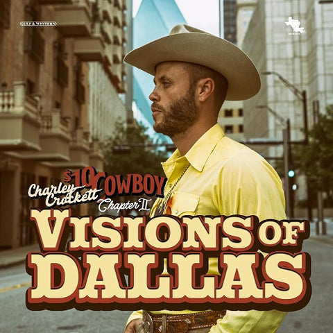 Charley Crockett Visions Of Dallas New CD