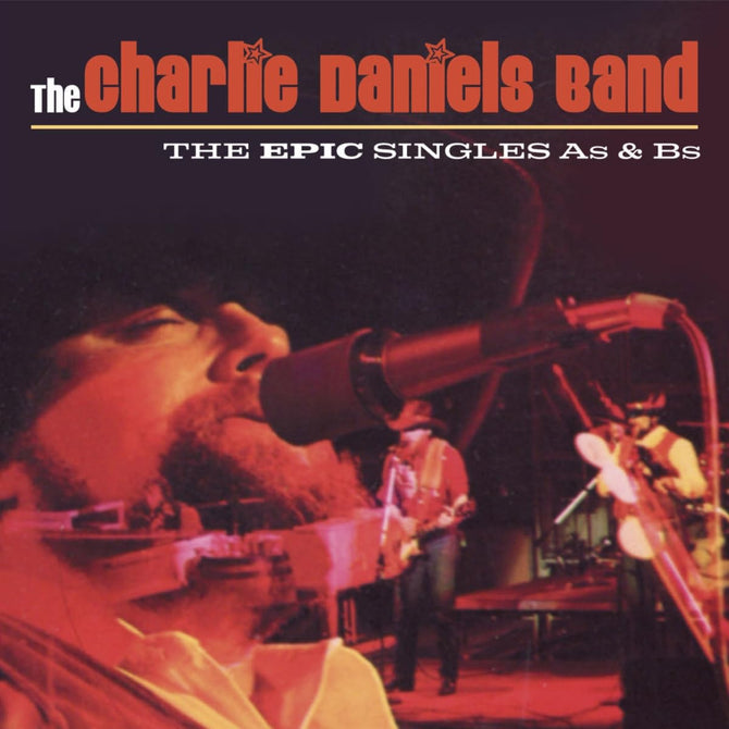 Charlie Daniels Band The Epic Singles A's and B's As & Bs New CD Presale
