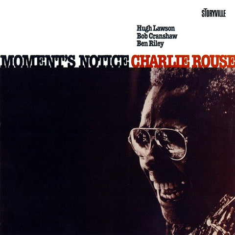 Charlie Rouse Moments Notices New CD