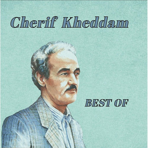 Cherif Kheddam Best of New CD